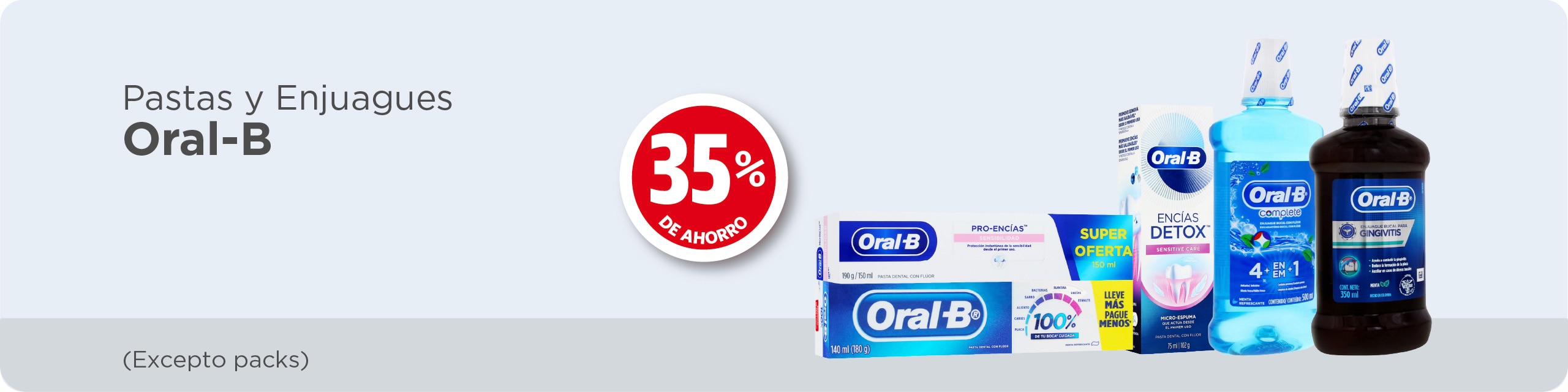 35% de ahorro en pastas y enjuagues oral-b